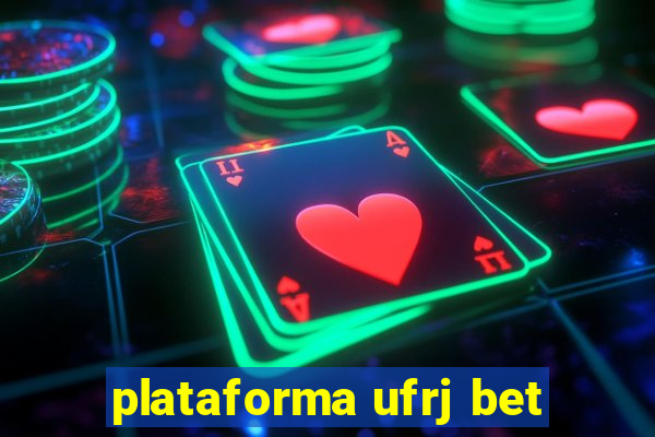 plataforma ufrj bet